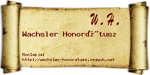 Wachsler Honorátusz névjegykártya